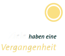 Ziele haben eine Vergangenheit